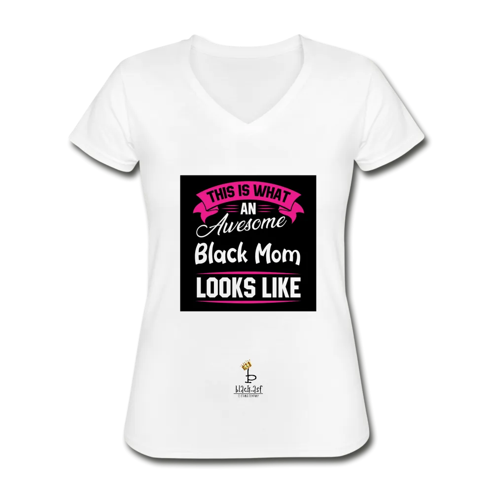 Awesome Black Mom Women's V-Neck T-Shirt