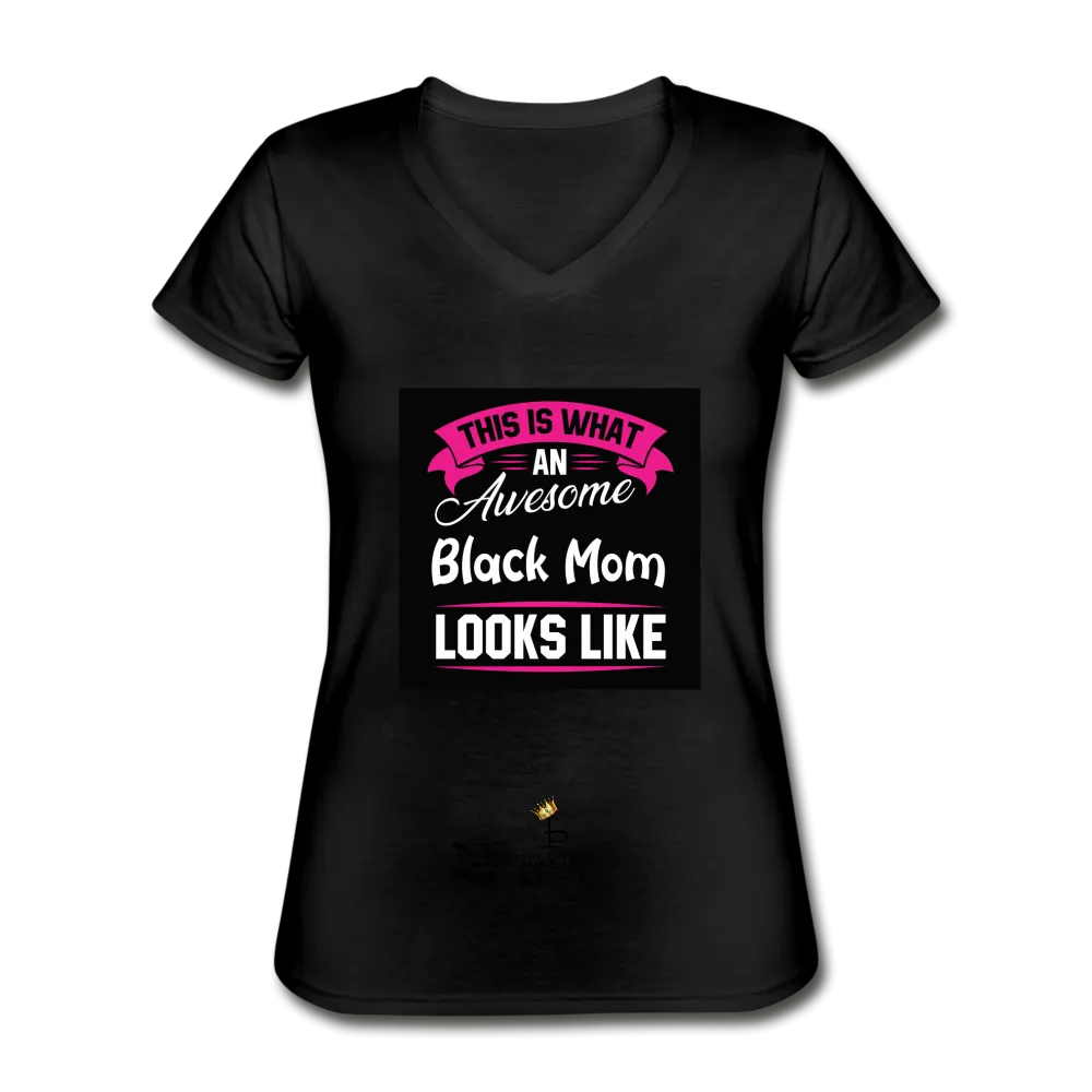 Awesome Black Mom Women's V-Neck T-Shirt