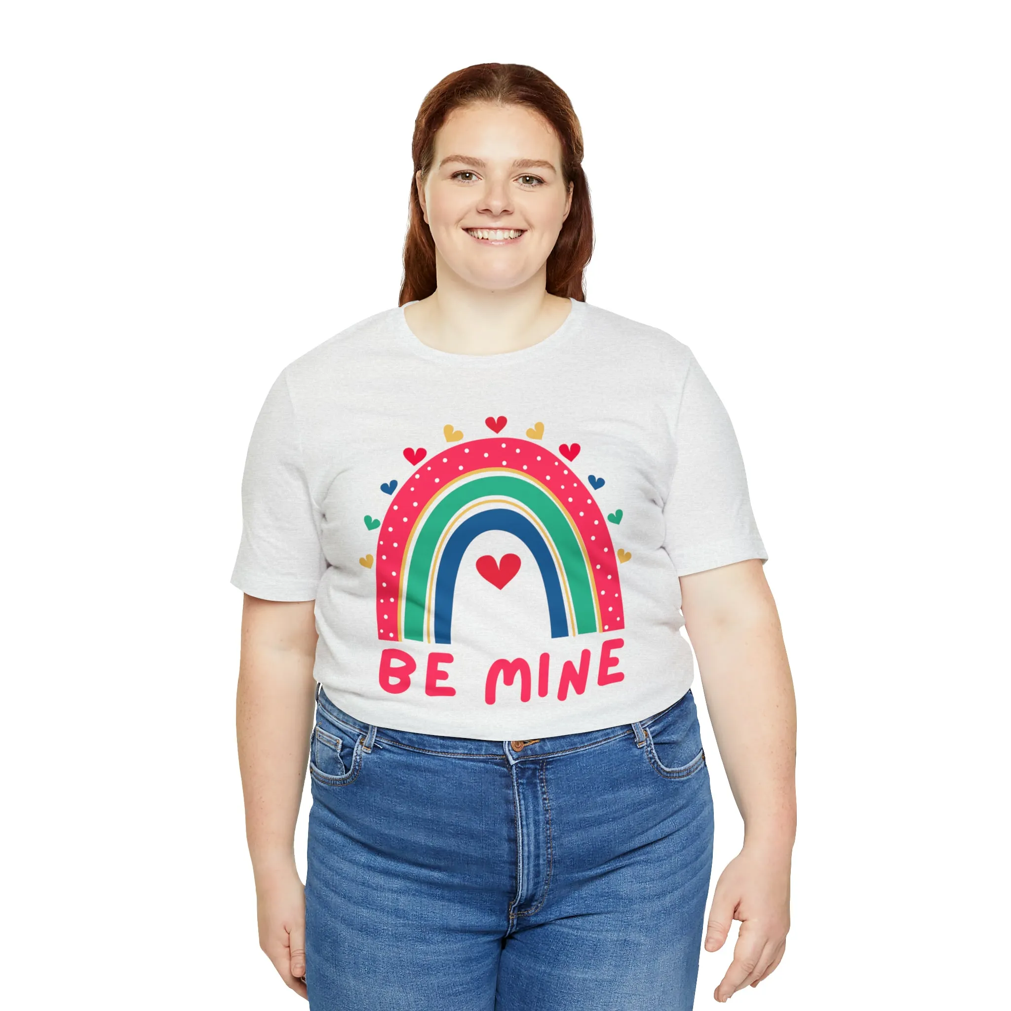 Be Mine Rainbow Happy Valentine's Day T-Shirt | Sweetheart Love Tee |  Bella Canvas 3001 Unisex |  I Love You Short Sleeve Tshirt