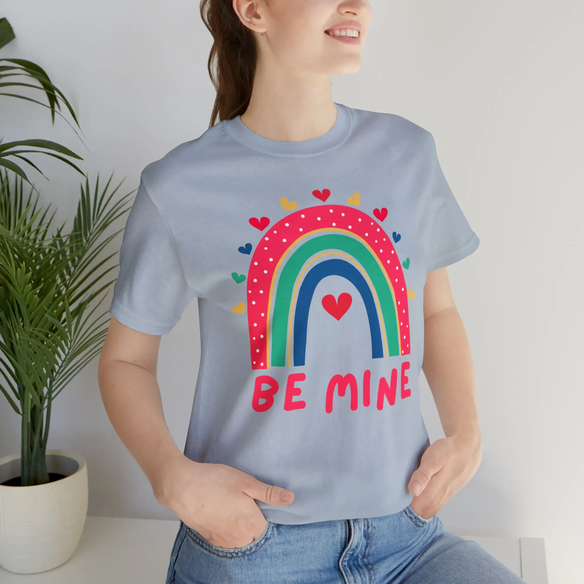 Be Mine Rainbow Happy Valentine's Day T-Shirt | Sweetheart Love Tee |  Bella Canvas 3001 Unisex |  I Love You Short Sleeve Tshirt