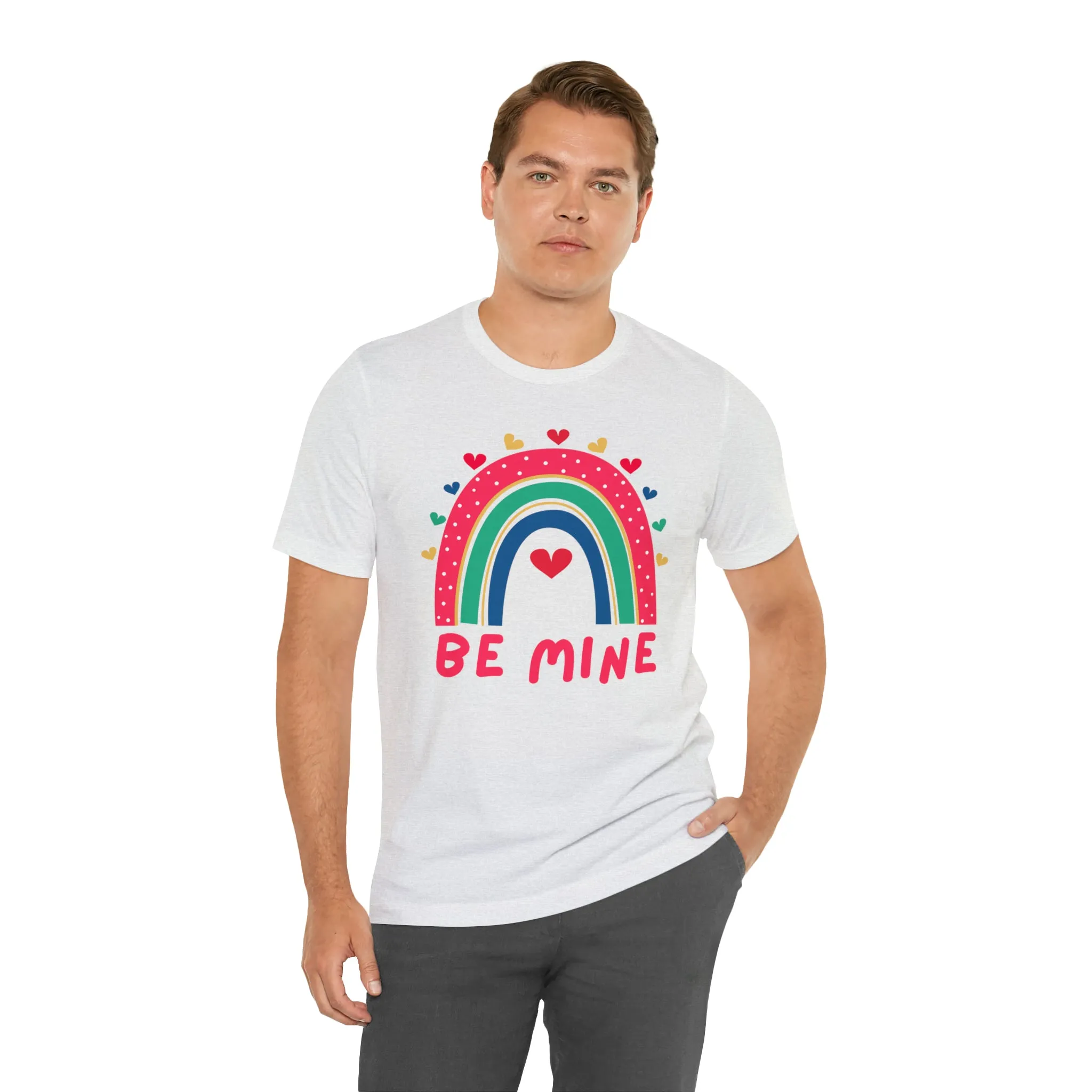 Be Mine Rainbow Happy Valentine's Day T-Shirt | Sweetheart Love Tee |  Bella Canvas 3001 Unisex |  I Love You Short Sleeve Tshirt