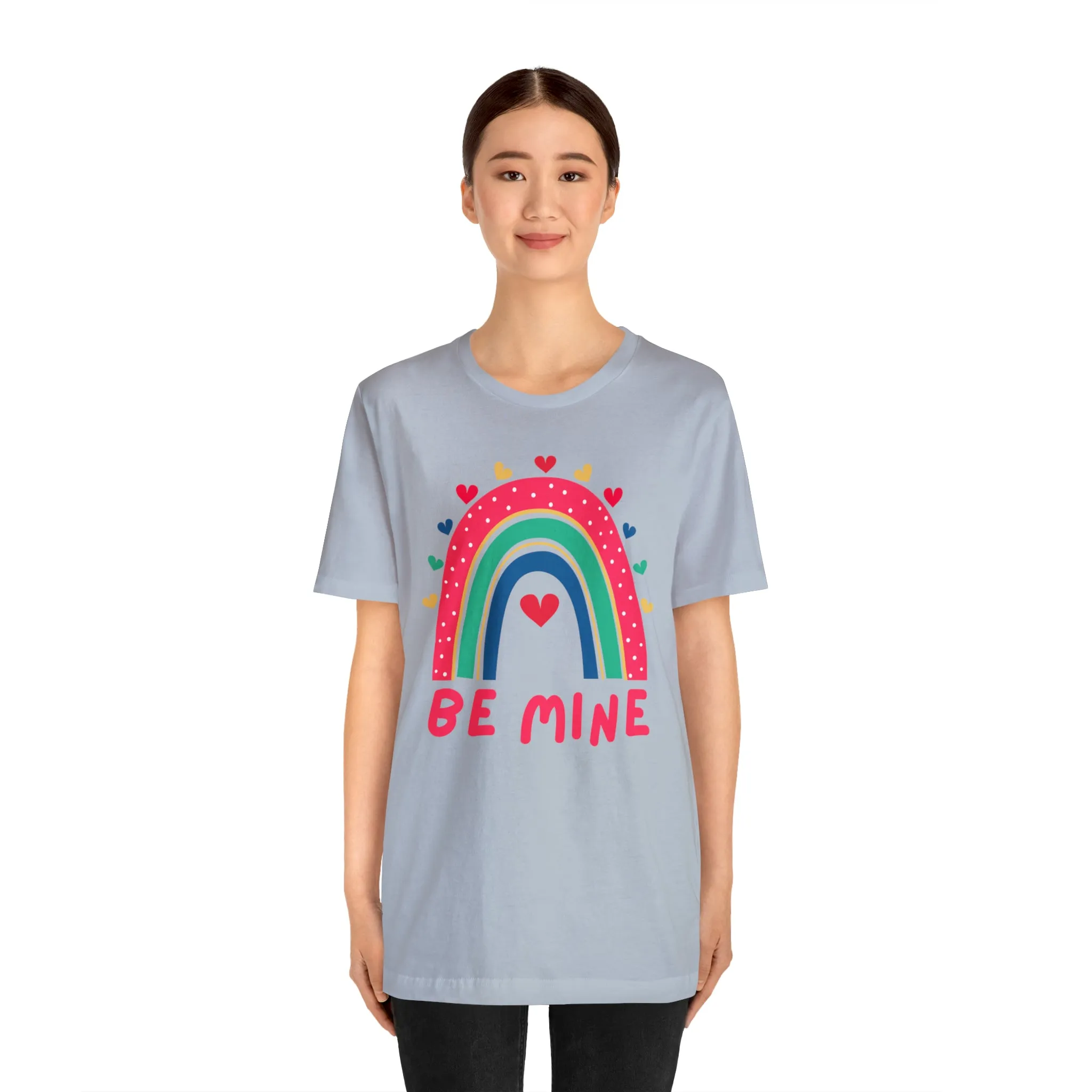 Be Mine Rainbow Happy Valentine's Day T-Shirt | Sweetheart Love Tee |  Bella Canvas 3001 Unisex |  I Love You Short Sleeve Tshirt