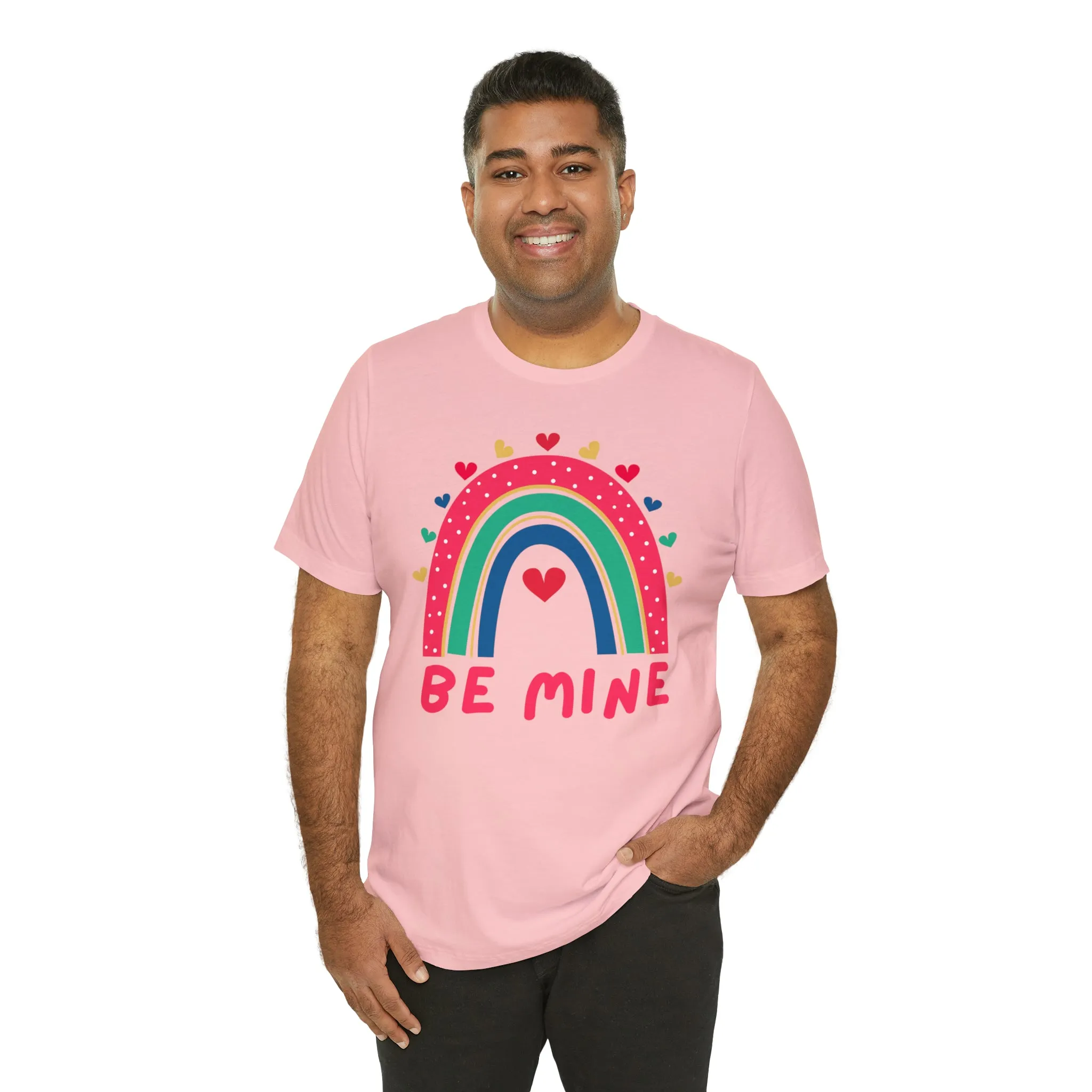 Be Mine Rainbow Happy Valentine's Day T-Shirt | Sweetheart Love Tee |  Bella Canvas 3001 Unisex |  I Love You Short Sleeve Tshirt