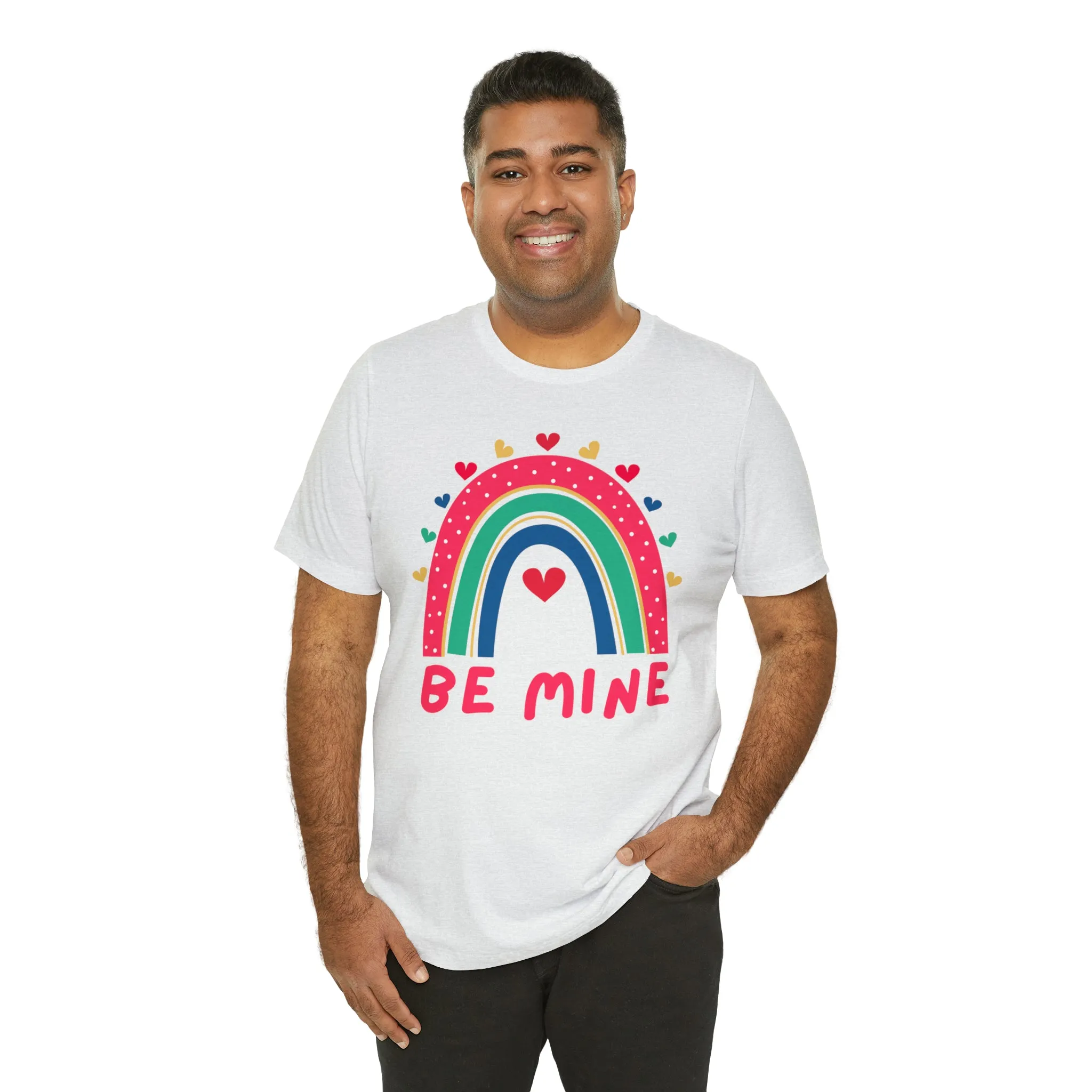 Be Mine Rainbow Happy Valentine's Day T-Shirt | Sweetheart Love Tee |  Bella Canvas 3001 Unisex |  I Love You Short Sleeve Tshirt