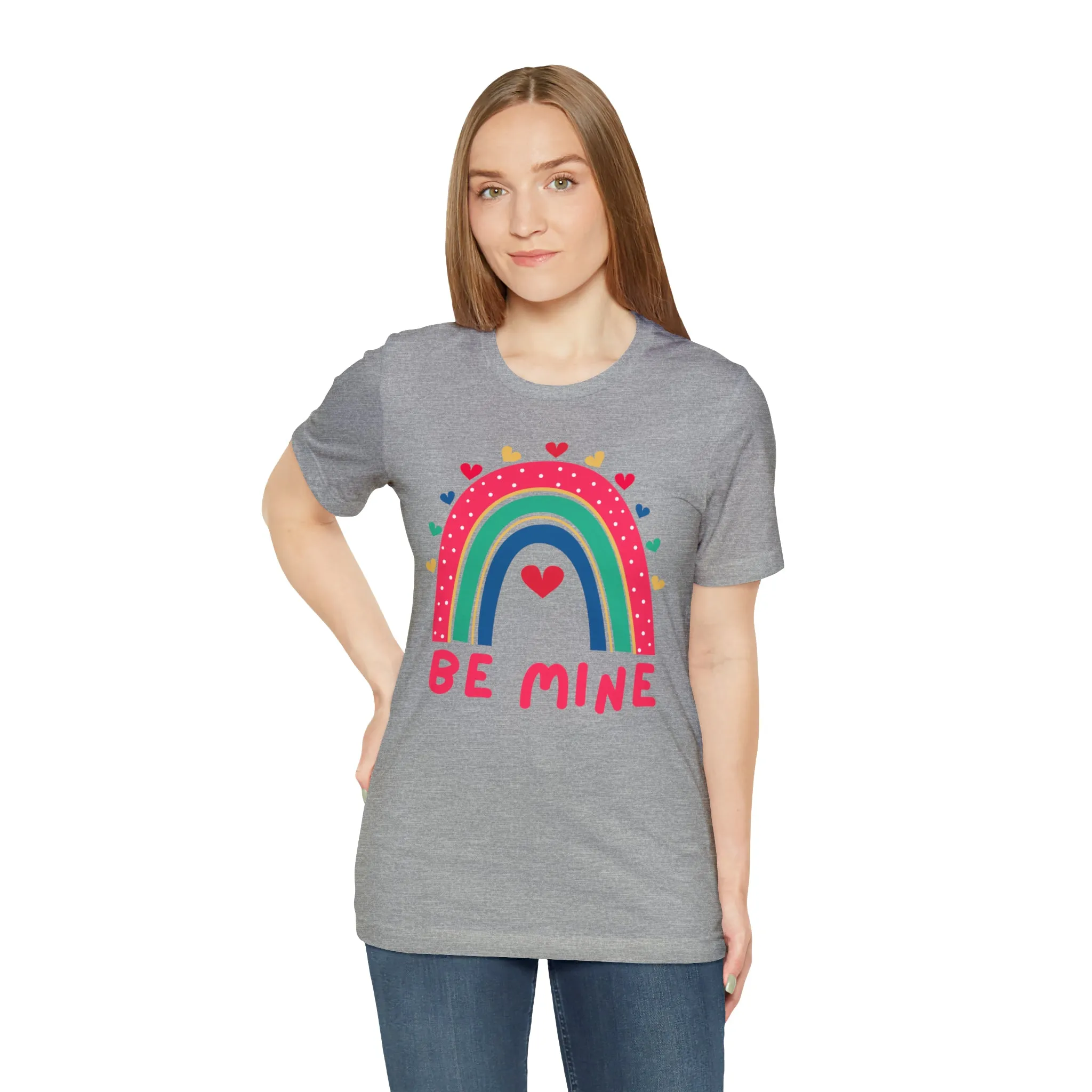 Be Mine Rainbow Happy Valentine's Day T-Shirt | Sweetheart Love Tee |  Bella Canvas 3001 Unisex |  I Love You Short Sleeve Tshirt