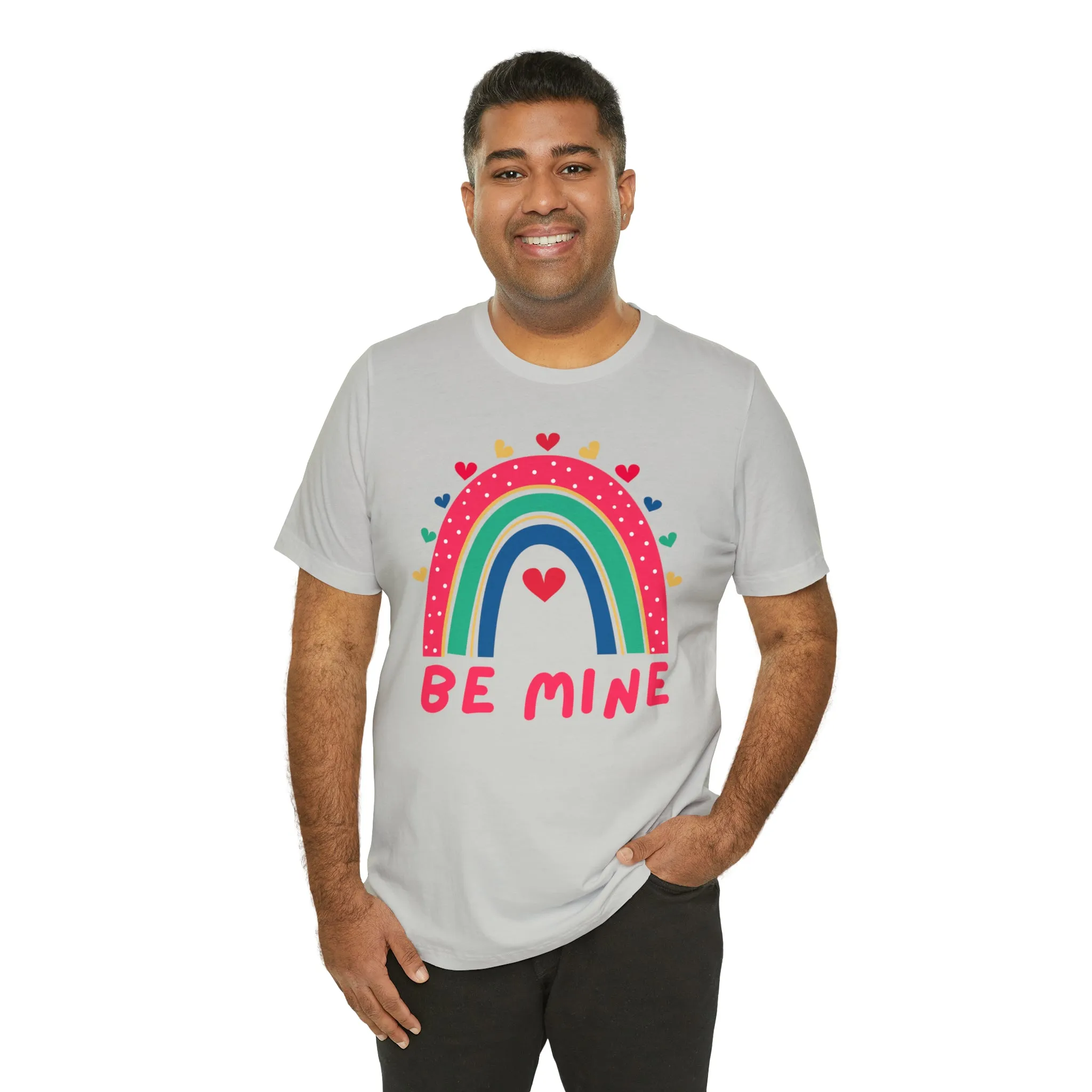 Be Mine Rainbow Happy Valentine's Day T-Shirt | Sweetheart Love Tee |  Bella Canvas 3001 Unisex |  I Love You Short Sleeve Tshirt