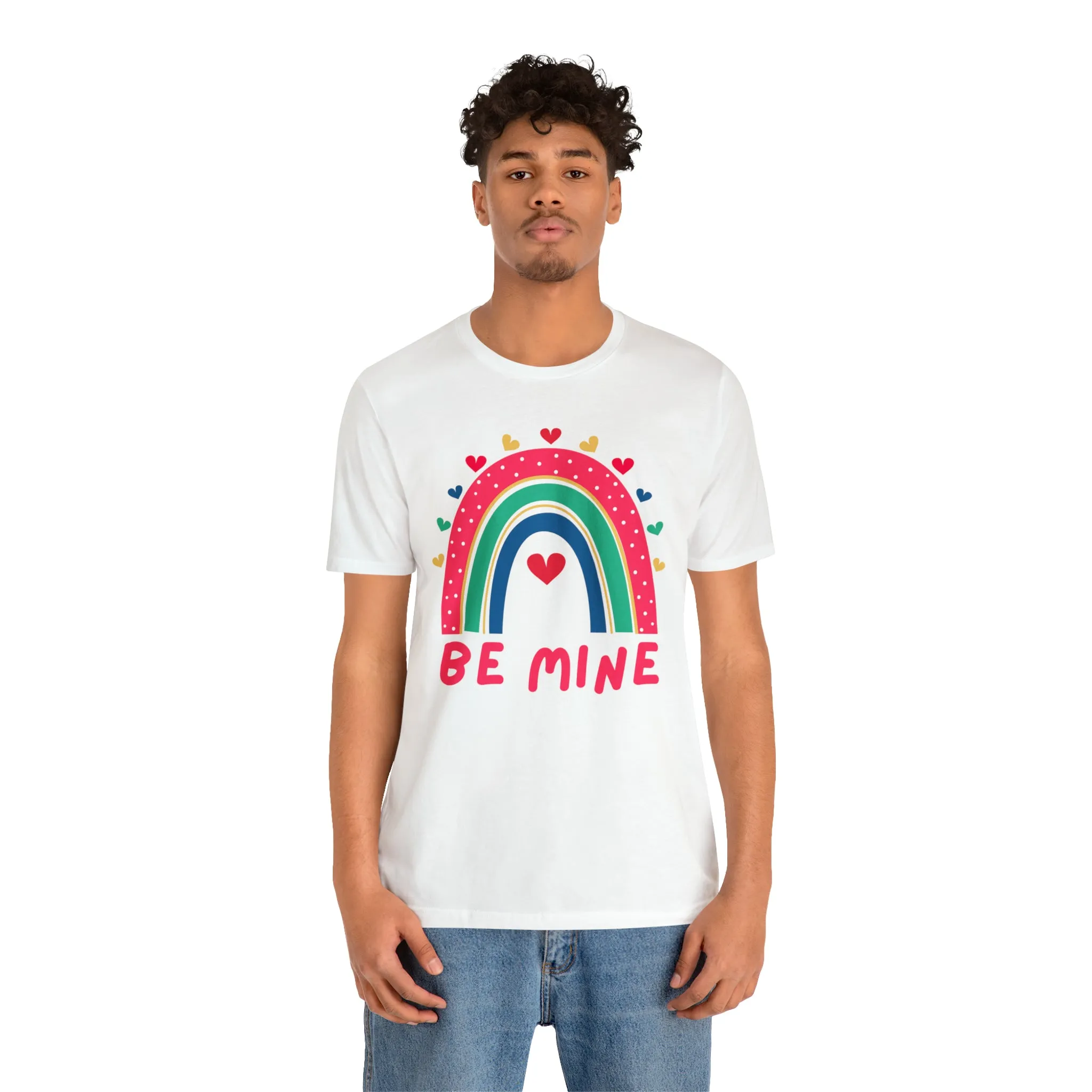 Be Mine Rainbow Happy Valentine's Day T-Shirt | Sweetheart Love Tee |  Bella Canvas 3001 Unisex |  I Love You Short Sleeve Tshirt