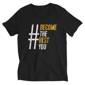 #BecomeTheBestYou | Unisex Short Sleeve V-Neck T-Shirt