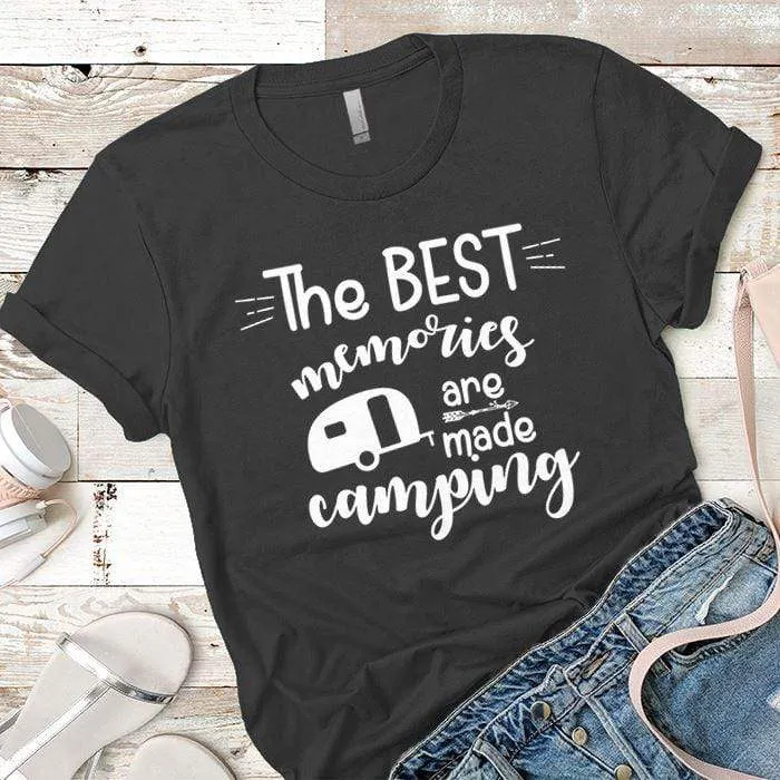 Best Memories Are Made Camping Premium Tees