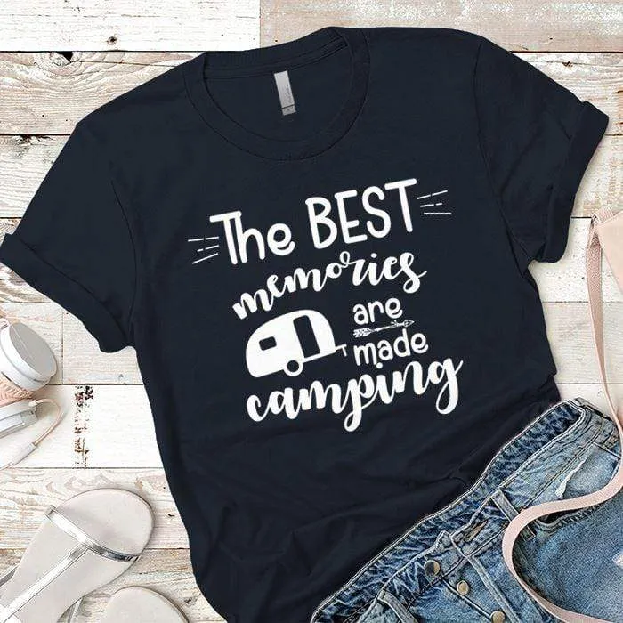 Best Memories Are Made Camping Premium Tees