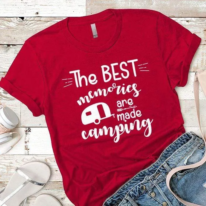 Best Memories Are Made Camping Premium Tees