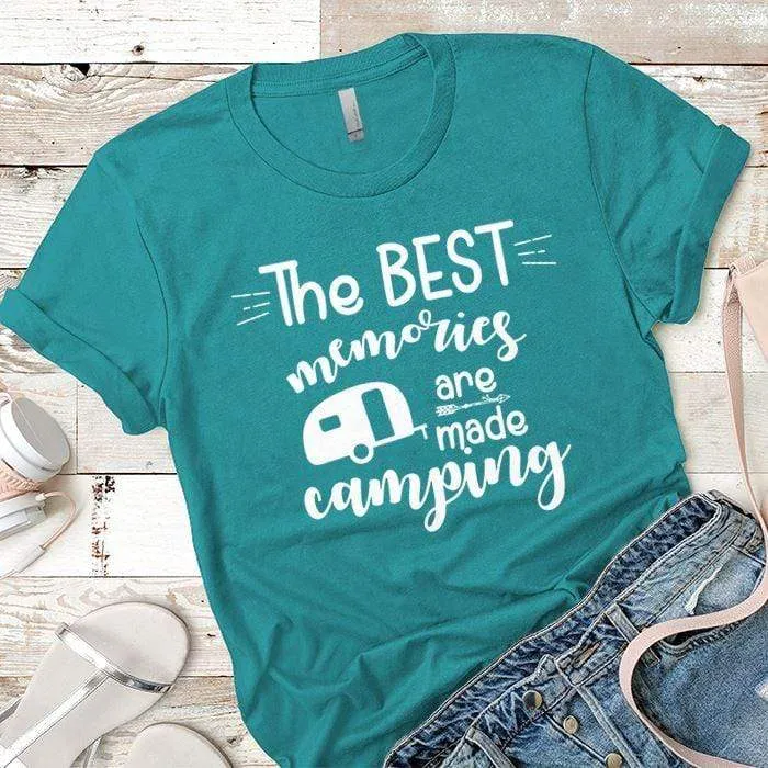 Best Memories Are Made Camping Premium Tees