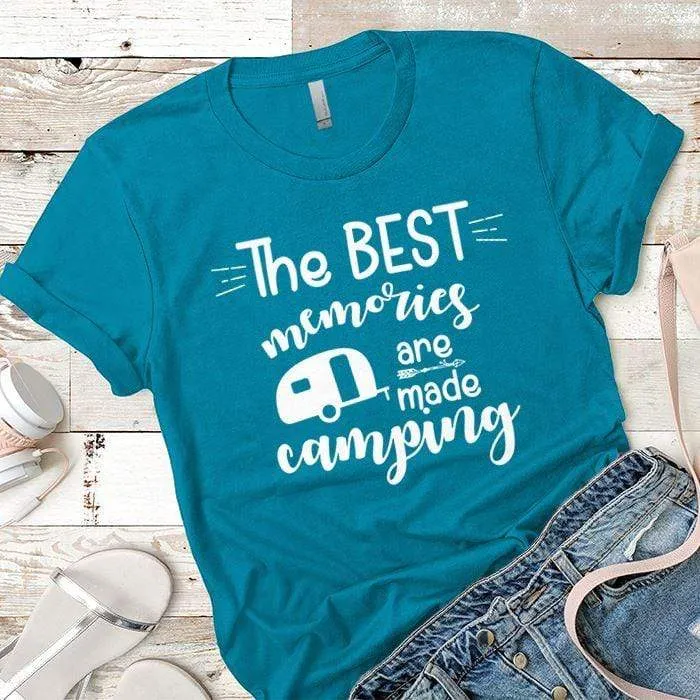 Best Memories Are Made Camping Premium Tees