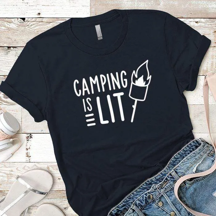 Camping Is Lit Premium Tees