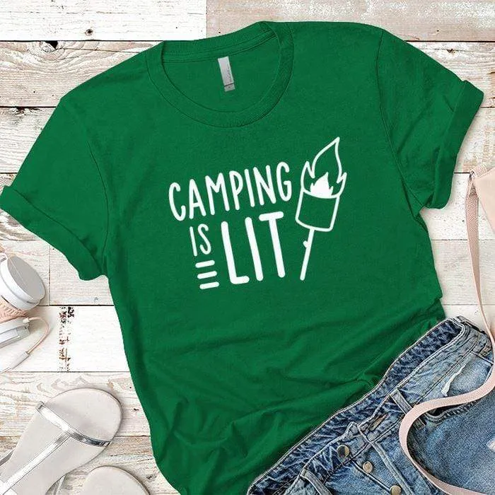 Camping Is Lit Premium Tees