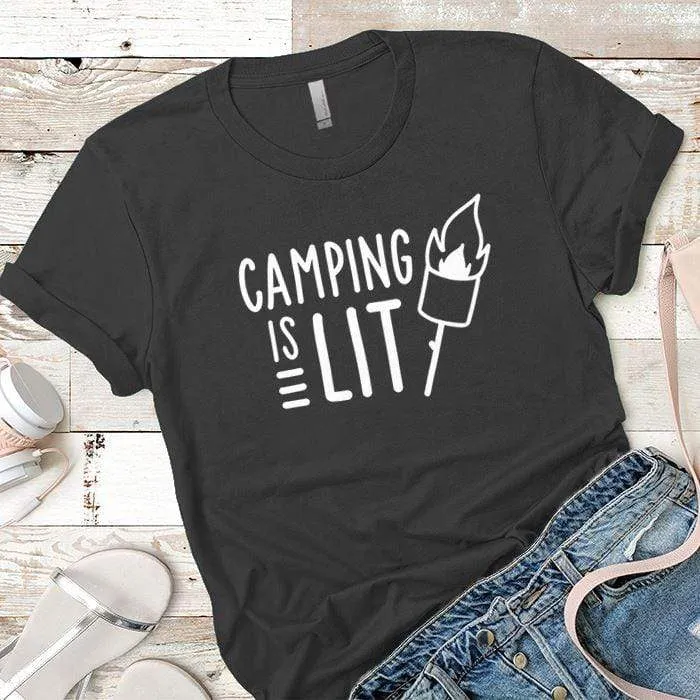 Camping Is Lit Premium Tees
