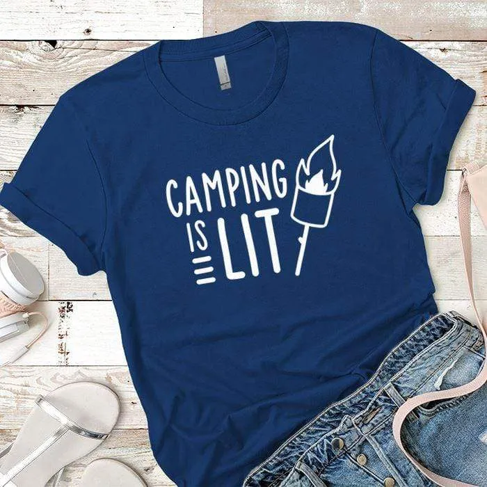Camping Is Lit Premium Tees