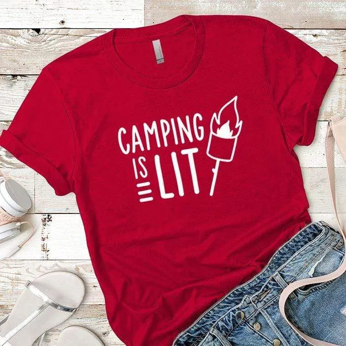 Camping Is Lit Premium Tees
