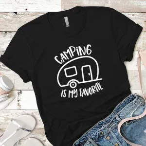 Camping Is My Favorite Premium Tees
