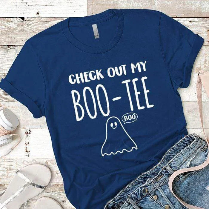 Check Out My Boo-Tee Premium Tees