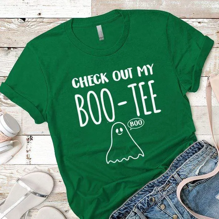 Check Out My Boo-Tee Premium Tees