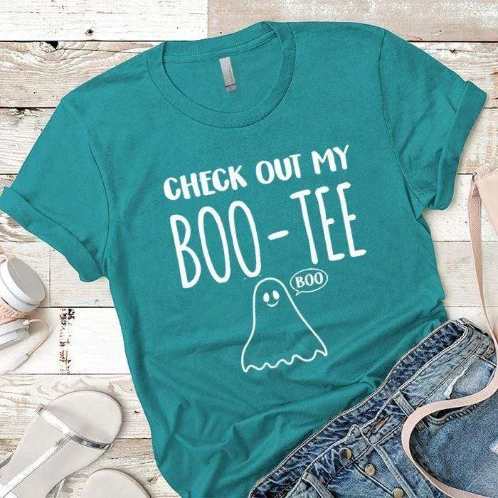 Check Out My Boo-Tee Premium Tees