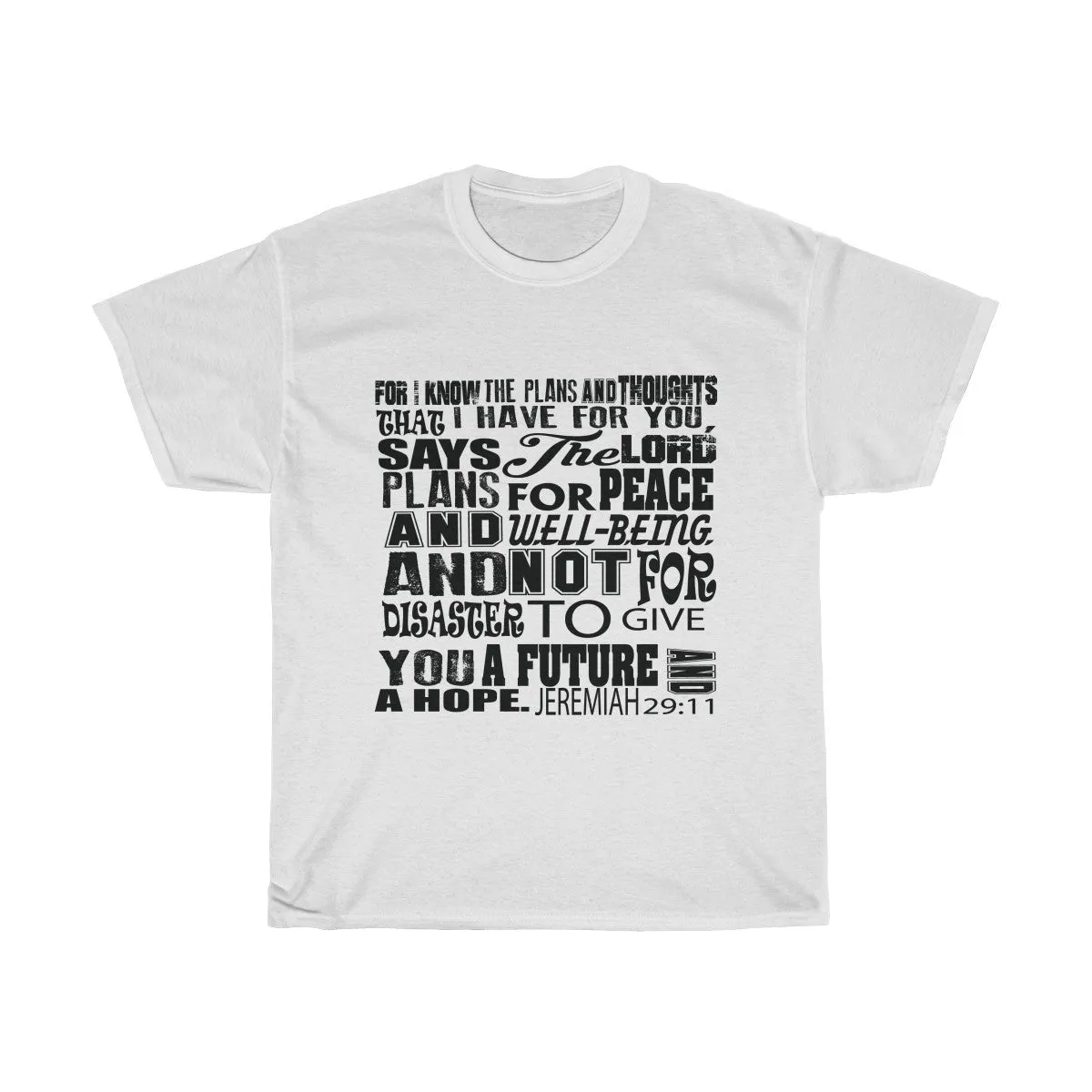 Declaration Of Faith Tee Shirt Jeremiah 29:11