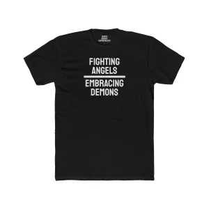 Fighting Angels Embracing Demons - Unisex Cotton Crew Tee