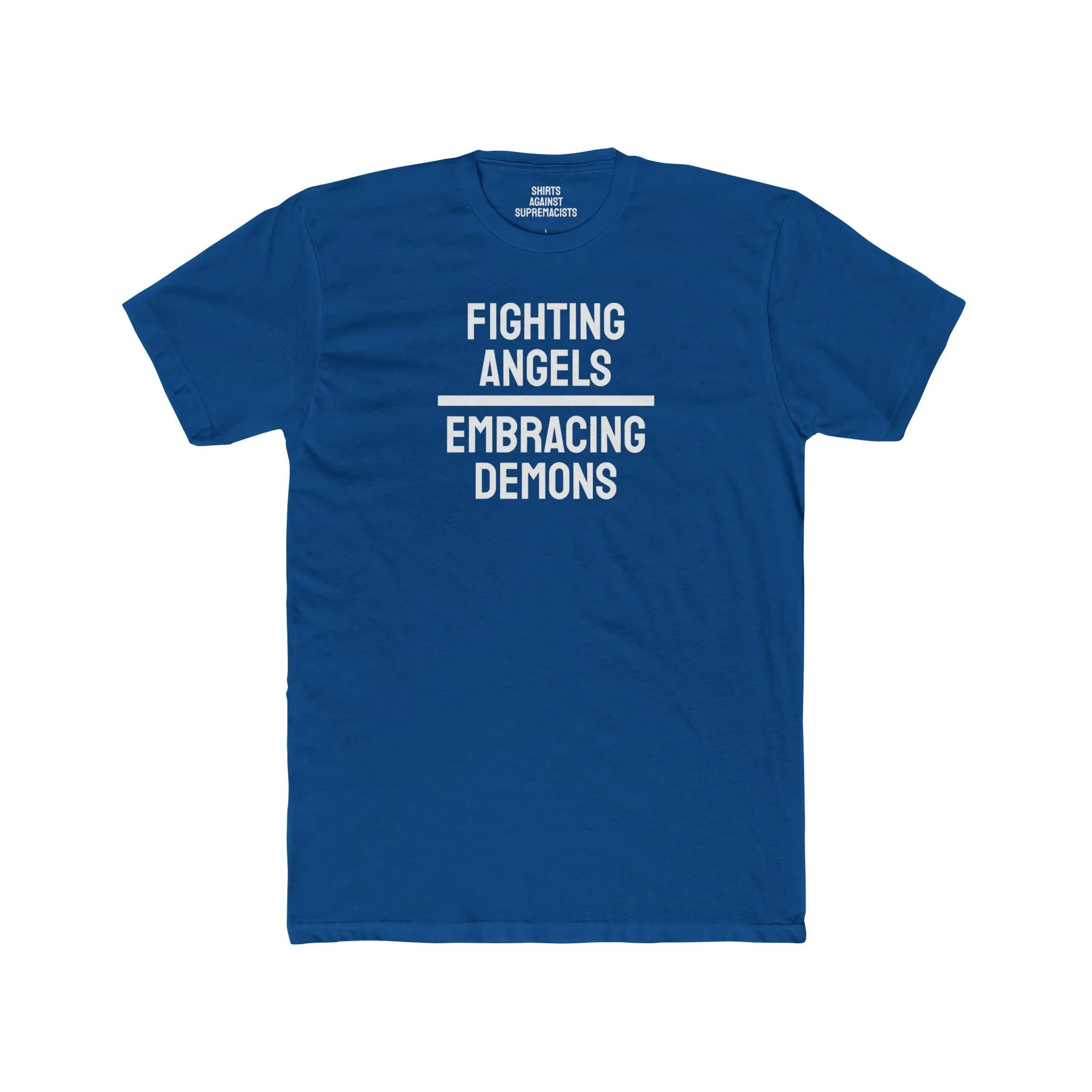 Fighting Angels Embracing Demons - Unisex Cotton Crew Tee