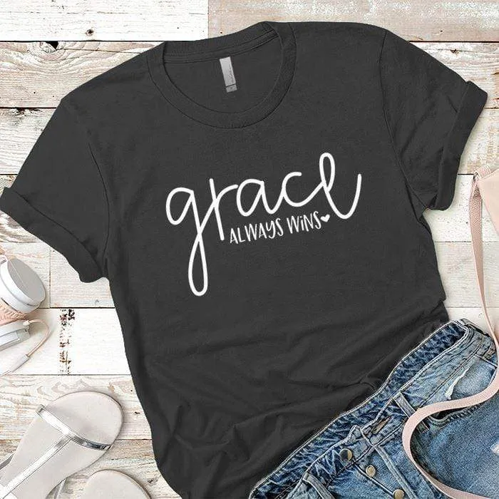 Grace Always Wins Premium Tees