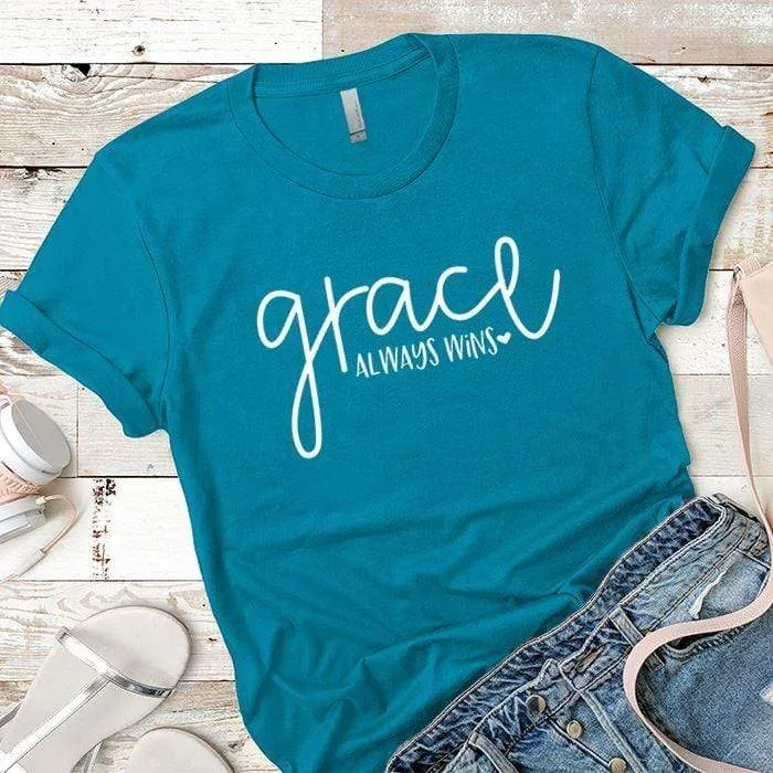 Grace Always Wins Premium Tees