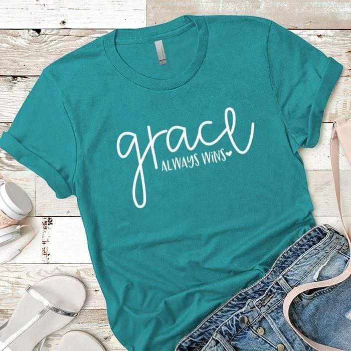 Grace Always Wins Premium Tees