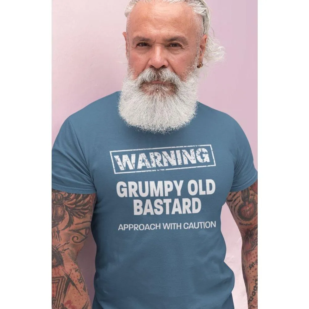 Grumpy Old Bastard Approach With Caution Men's/Unisex T-Shirt