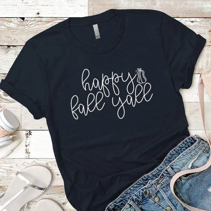 Happy Fall Yall Premium Tees