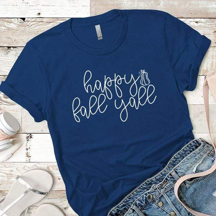 Happy Fall Yall Premium Tees