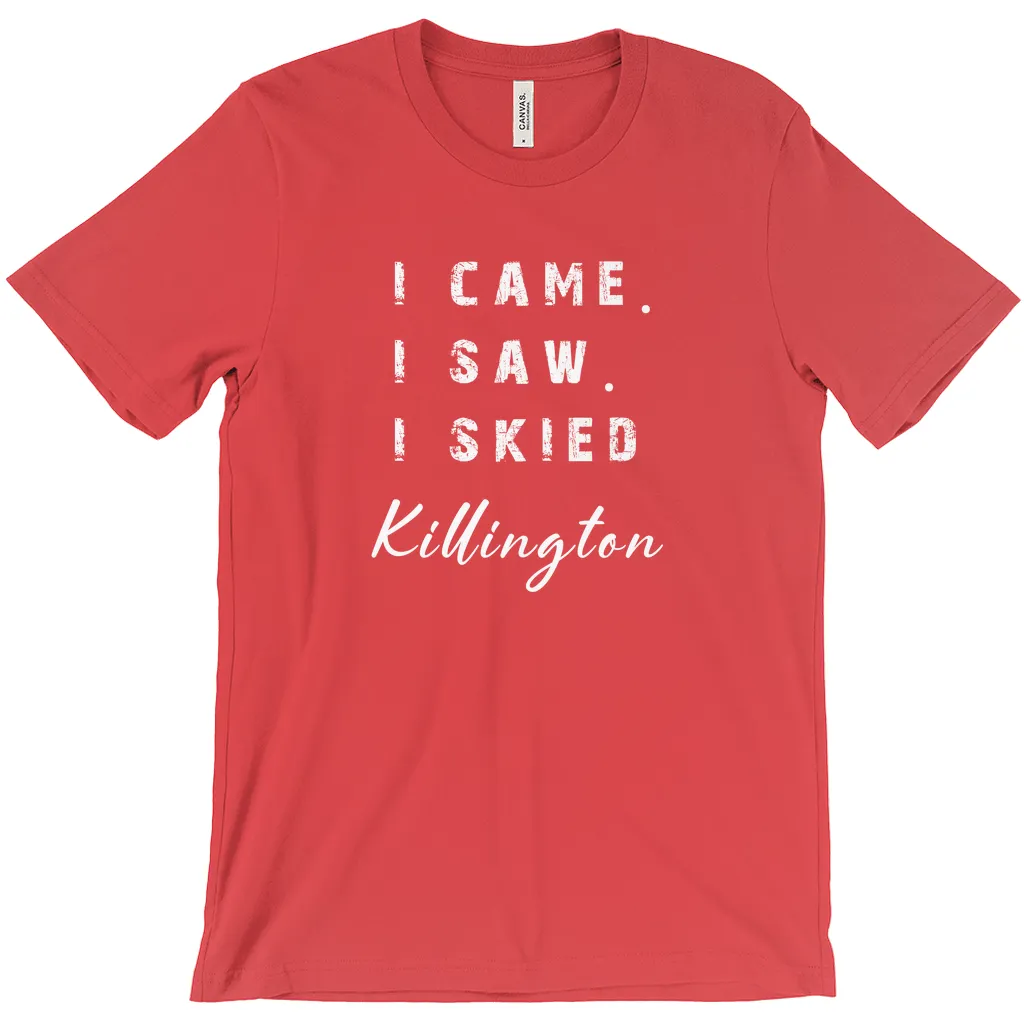 I came I saw I skied Killington - T-Shirt