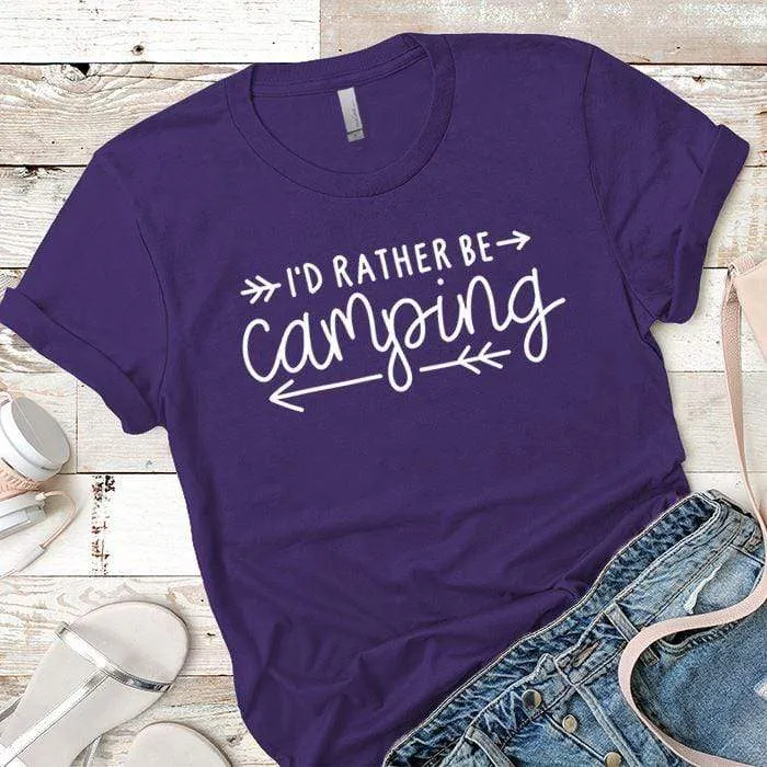 I'd Rather Be Camping Arrows Premium Tees
