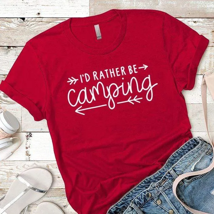 I'd Rather Be Camping Arrows Premium Tees