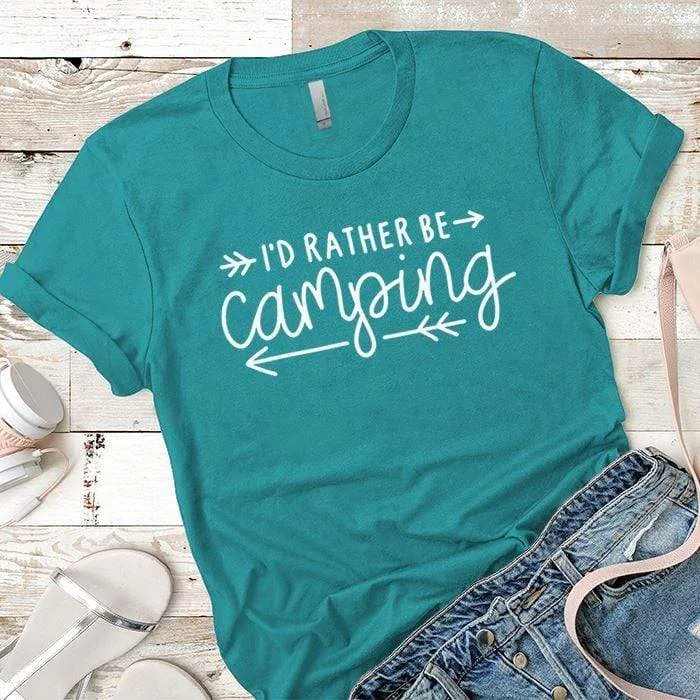 I'd Rather Be Camping Arrows Premium Tees