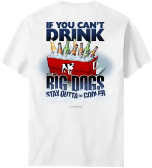 If You Can Not Drink T-Shirt