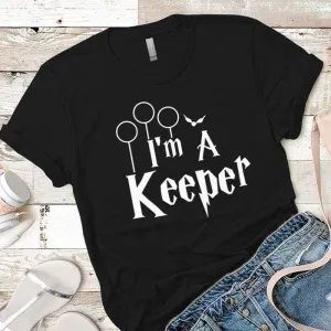 I`m a Keeper Premium Tees
