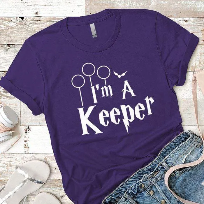 I`m a Keeper Premium Tees