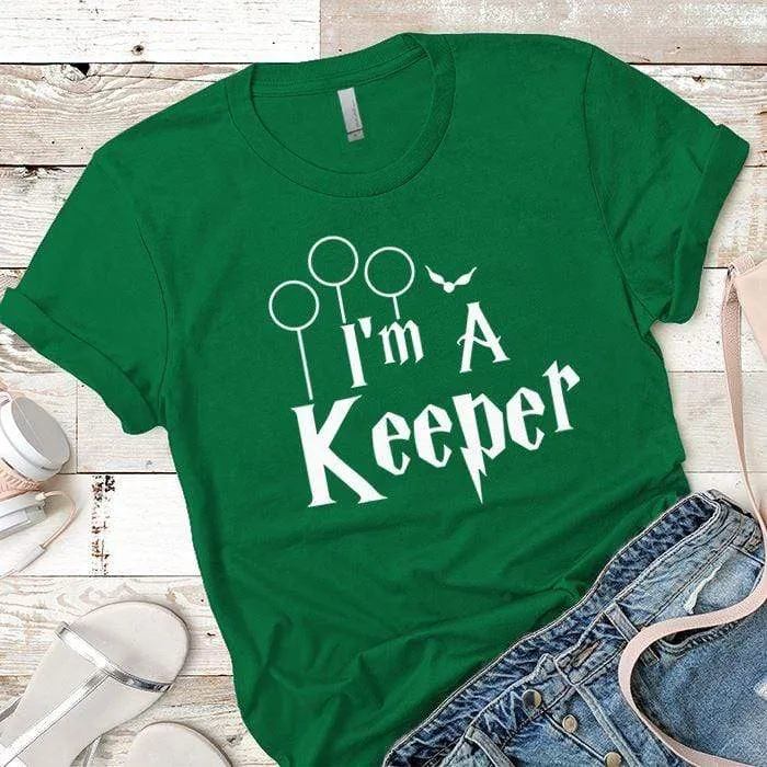 I`m a Keeper Premium Tees