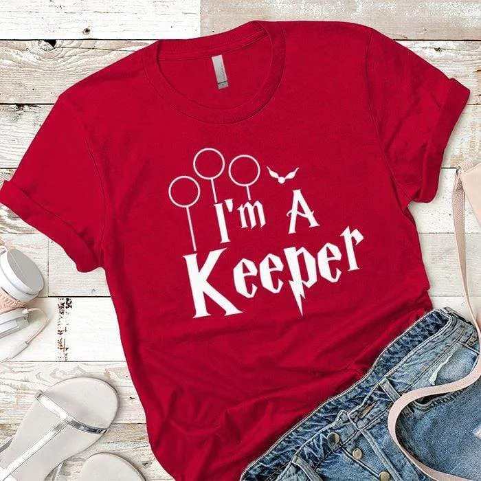 I`m a Keeper Premium Tees