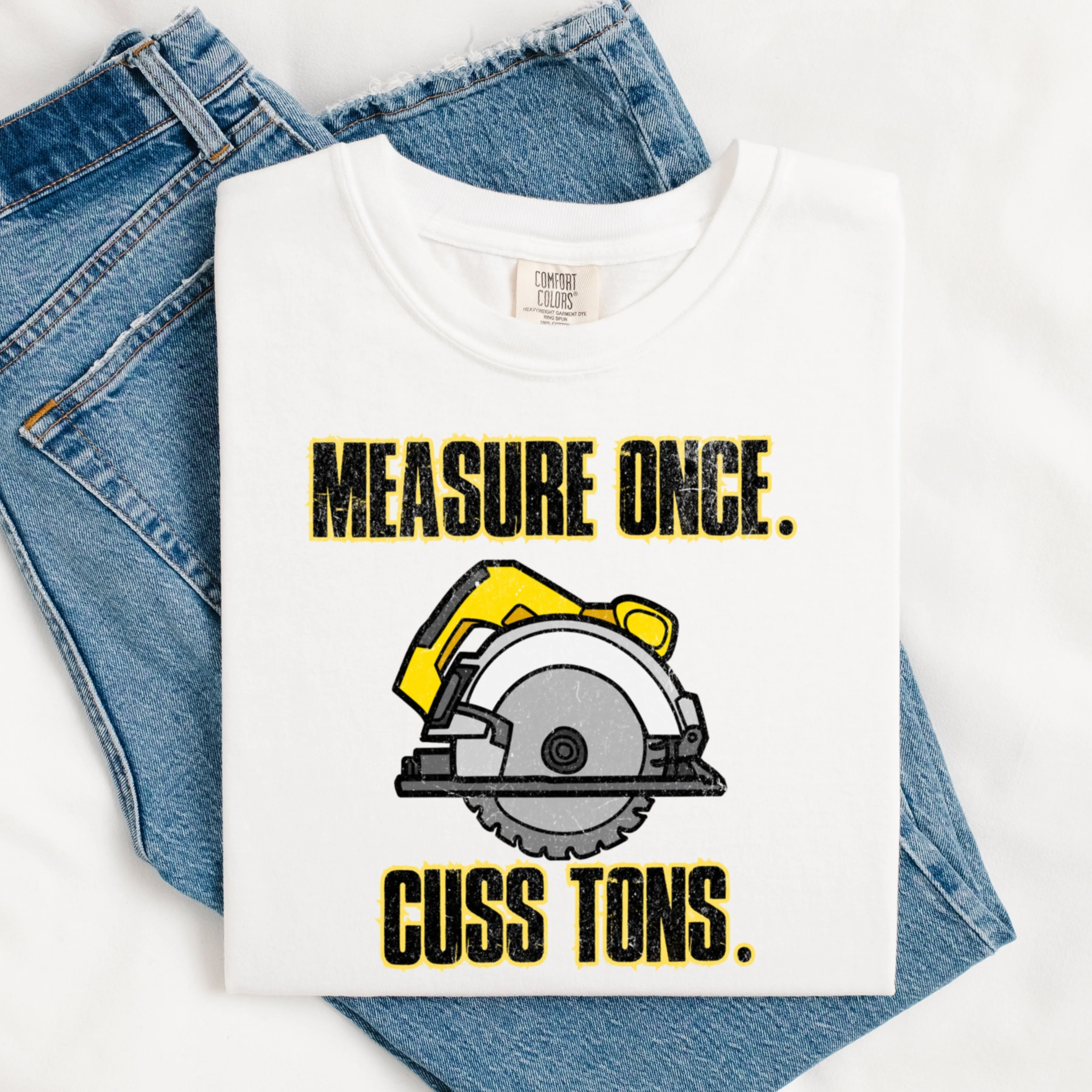 (LIFE ON WILLOW CREEK) MEASURE ONCE CUSS TONS