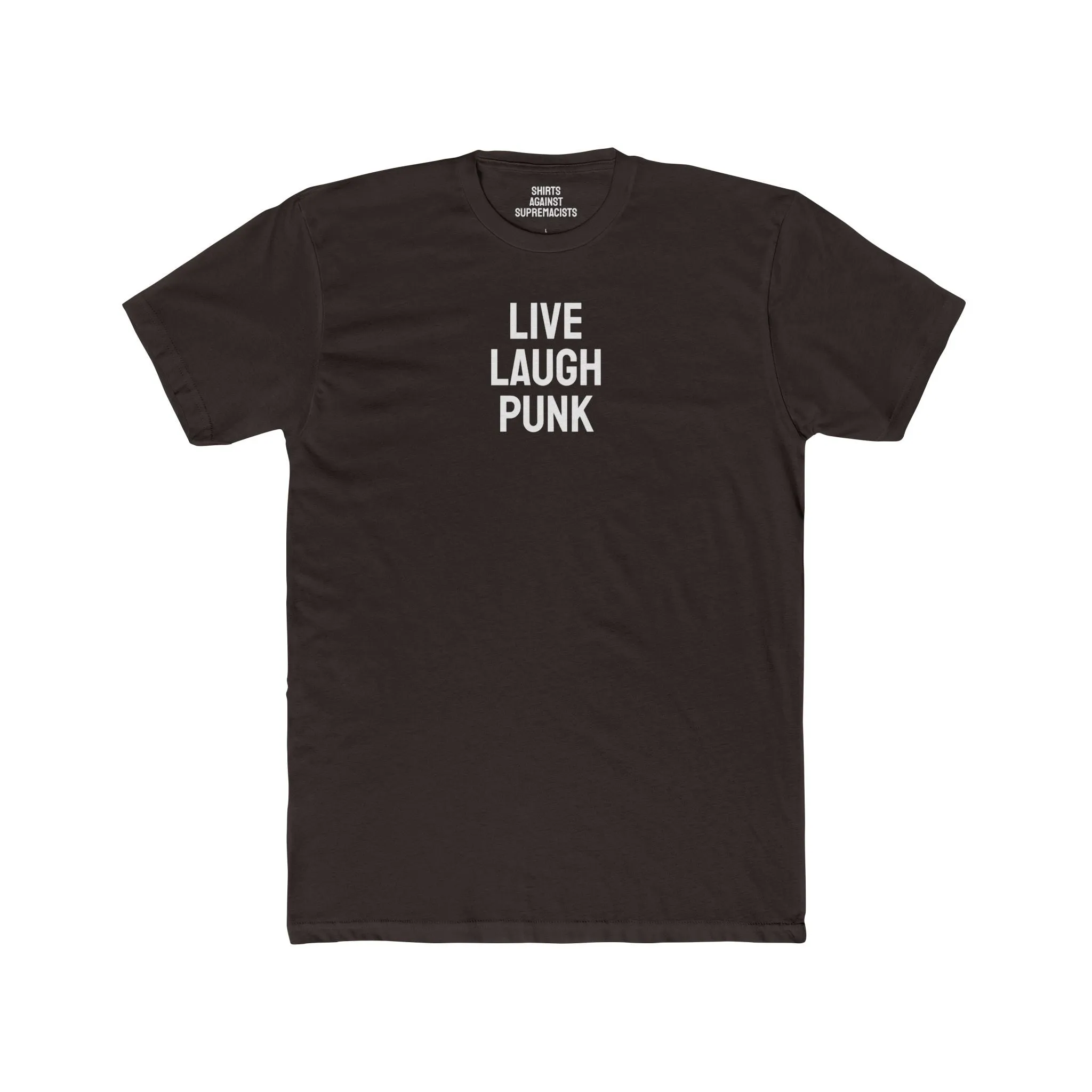 Live Laugh Punk - Unisex Cotton Crew Tee