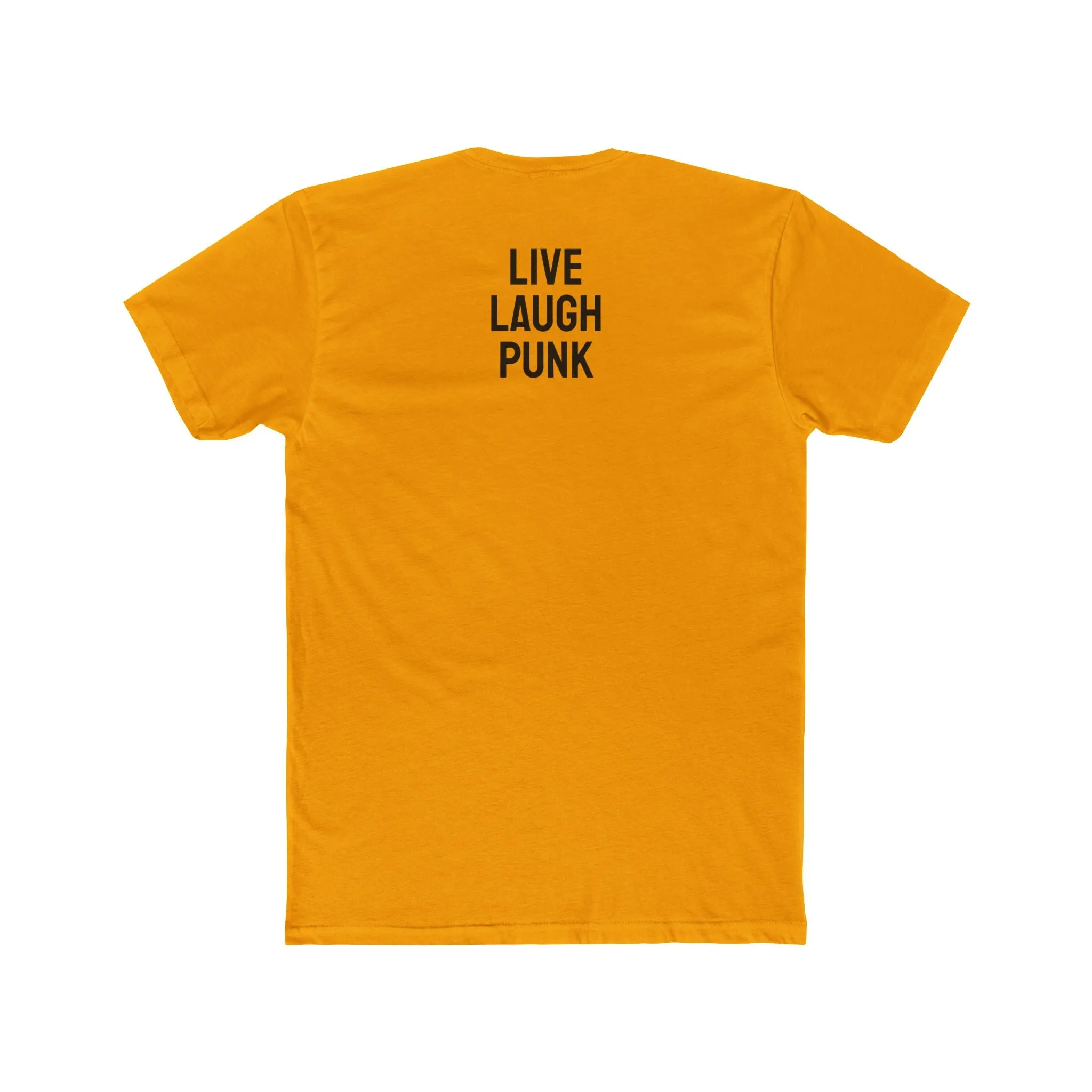 Live Laugh Punk - Unisex Cotton Crew Tee