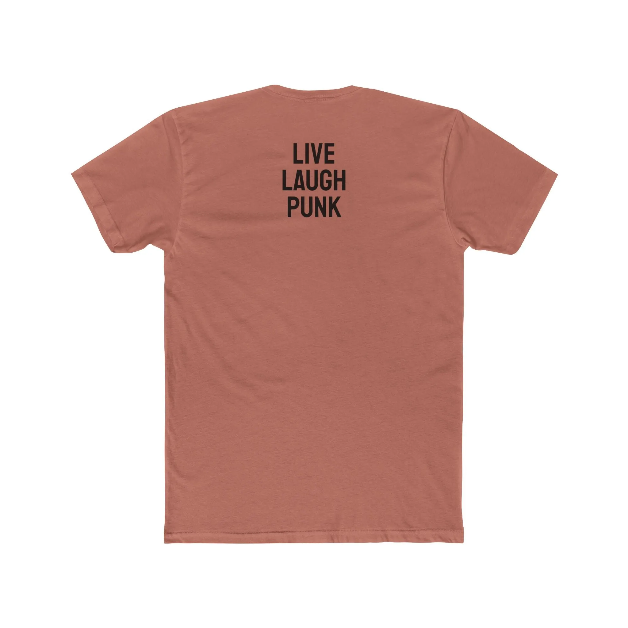Live Laugh Punk - Unisex Cotton Crew Tee