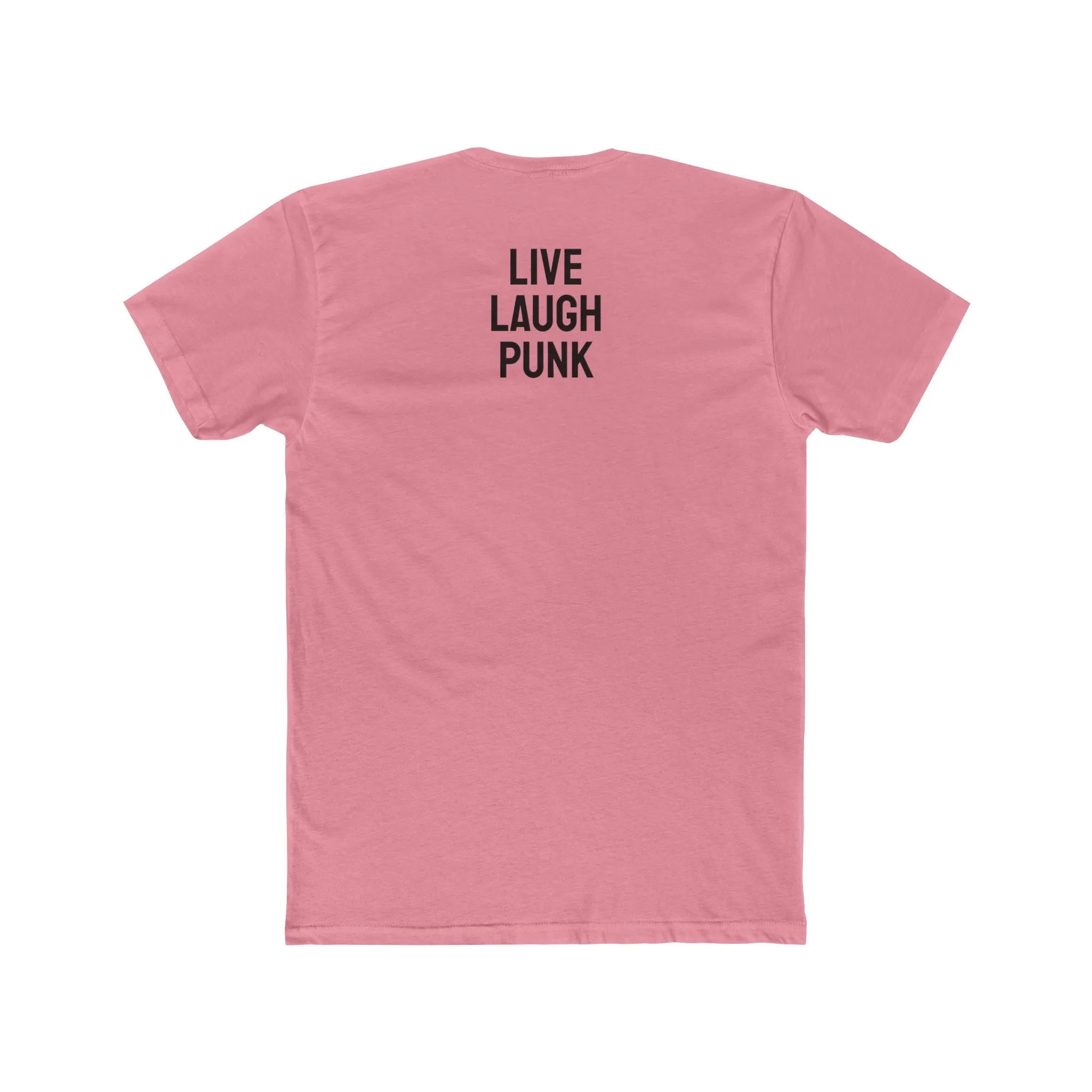 Live Laugh Punk - Unisex Cotton Crew Tee