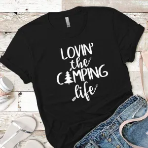 Lovin The Camping Life Premium Tees